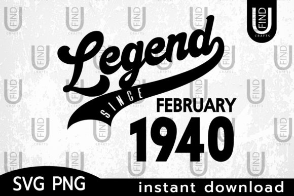 Vintage 1940, Legend Since Febuary 1940