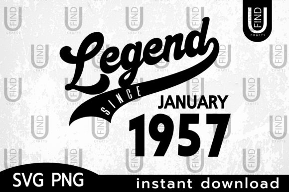 Vintage 1957, Legend Since January 1957