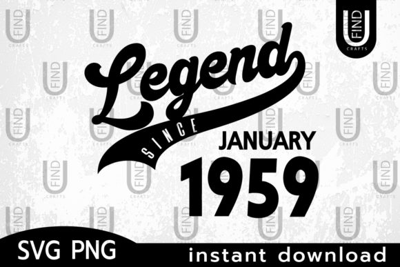 Vintage 1959, Legend Since January 1959